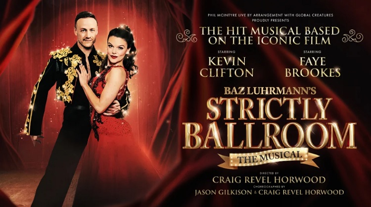 Strictly Ballroom The Musical - Edinburgh Playhouse - North West End UK