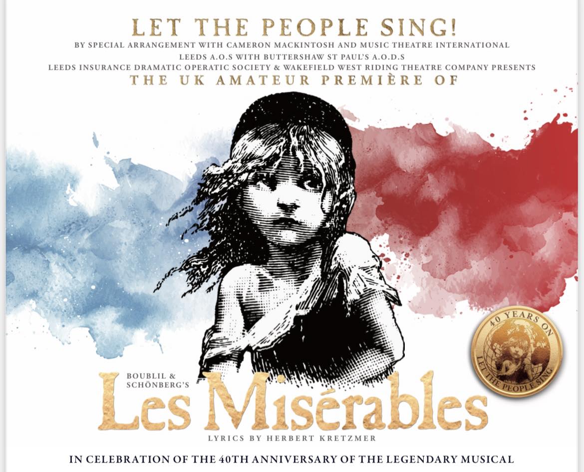 Let Miserables Les Misérables: Let the People Sing – Leeds Grand - North West End UK